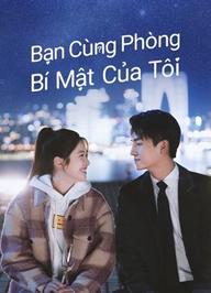 Bạn Cùng Phòng Bí Mật Của Tôi - Love in Time (2022)