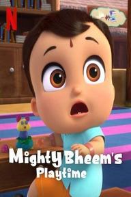 Bheem quả cảm: Giờ vui chơi - Mighty Bheem's Playtime (2024)