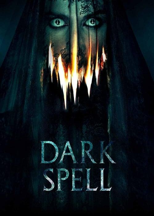 Cấm Thuật - Dark Spell (2021)