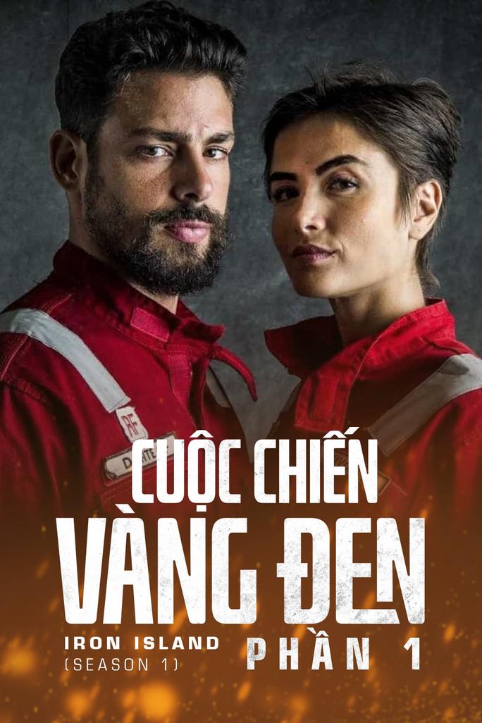 Cuộc Chiến Vàng Đen (Phần 1) - Iron Island (Season 1) (2018)