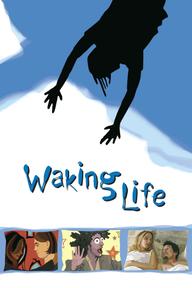 Đánh Thức Cuộc Đời - Waking Life (2001)