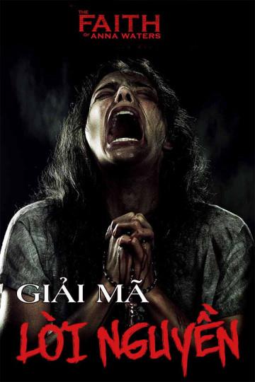 Giải Mã Lời Nguyền - The Faith of Anna Waters (2016)