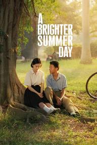 Một Ngày Hè Tươi Sáng Hơn - A Brighter Summer Day (1991)