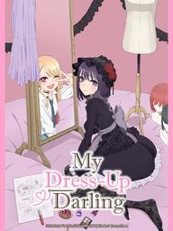 Nàng Nổi Loạn X Chàng Thợ May - My Dress-Up Darling, Sono Kisekae Ningyou wa Koi wo Suru (2022)