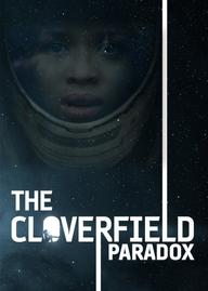 Nghịch Lý Cloverfield - The Cloverfield Paradox (2018)