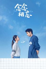 Niệm Niệm Tương Vong - Just For Meeting You (2023)