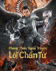 Phong Thần Ngoại Truyện: Lôi Chấn Tử - Lei Zhenzi Of The Creation Gods (2023)