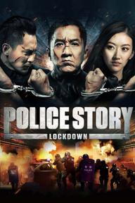 Police Story: Lockdown - Police Story: Lockdown (2013)