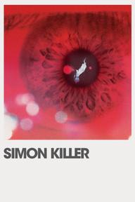 Simon Killer - Simon Killer (2012)