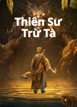 Thiên Sư Trừ Tà - Exorcist (2022)