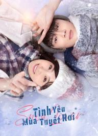 Tình Yêu Mùa Tuyết Rơi - Snow lover (2021)