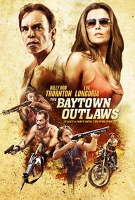 Tội Phạm Vùng Vịnh - The Baytown Outlaws (2012)