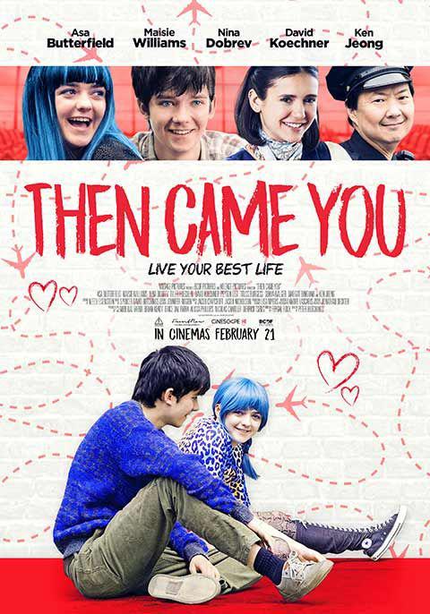 Từ Khi Em Đến - Then Came You (2019)