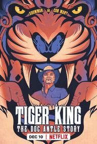 Vua hổ: Chuyện về Doc Antle - Tiger King: The Doc Antle Story (2021)