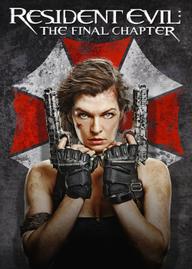 Vùng Đất Quỷ Dữ: Hồi Cuối - Resident Evil: The Final Chapter (2016)