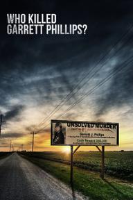 Ai Đã Sát Hại Garrett Phillips? - Who Killed Garrett Phillips? (2019)