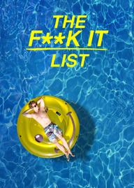Bản danh sách bất cần đời - The F**k-It List (2020)