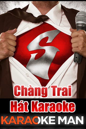 Chàng Trai Hát Karaoke – Karaoke Man (2016)