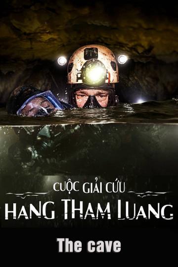 Cuộc Giải Cứu Hang Tham Luang - The Cave (2019)
