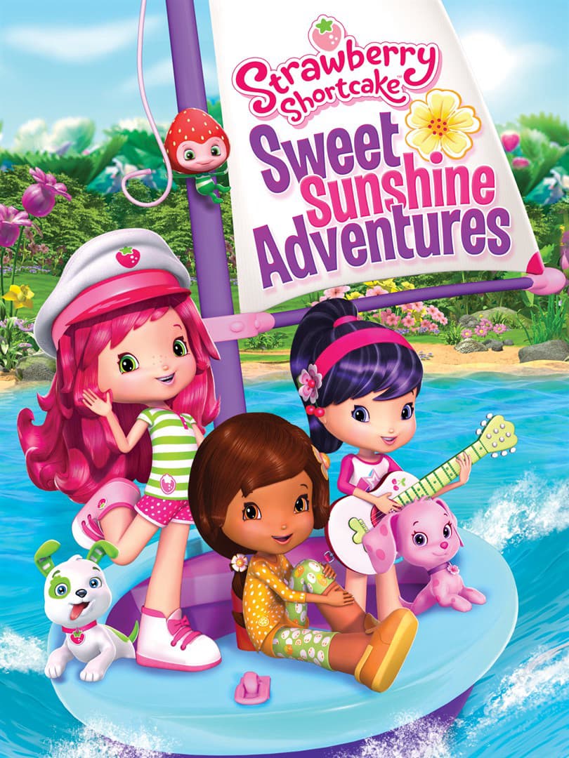 Cuộc Phiêu Lưu Ly Kỳ – Strawberry Shortcake Sweet Sunshine Adventures (2016)