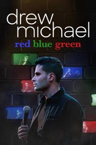 Drew Michael: Đỏ Xanh Dương Xanh Lá - drew michael: red blue green (2021)