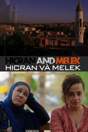 Hicran Và Melek – Hicran And Melek (2016)