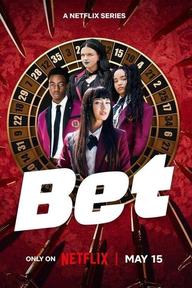 Học Viện Đỏ Đen - Bet (2025)