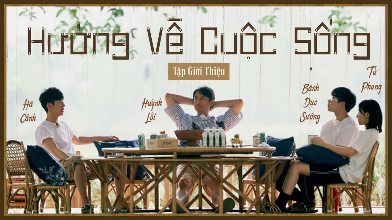 Hướng Về Cuộc Sống – Mùa 4 – Hướng Về Cuộc Sống – Mùa 4 (2020)