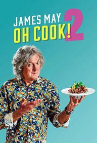 James May: Oh Cook! (Phần 2) - James May: Oh Cook! (Season 2) (2023)