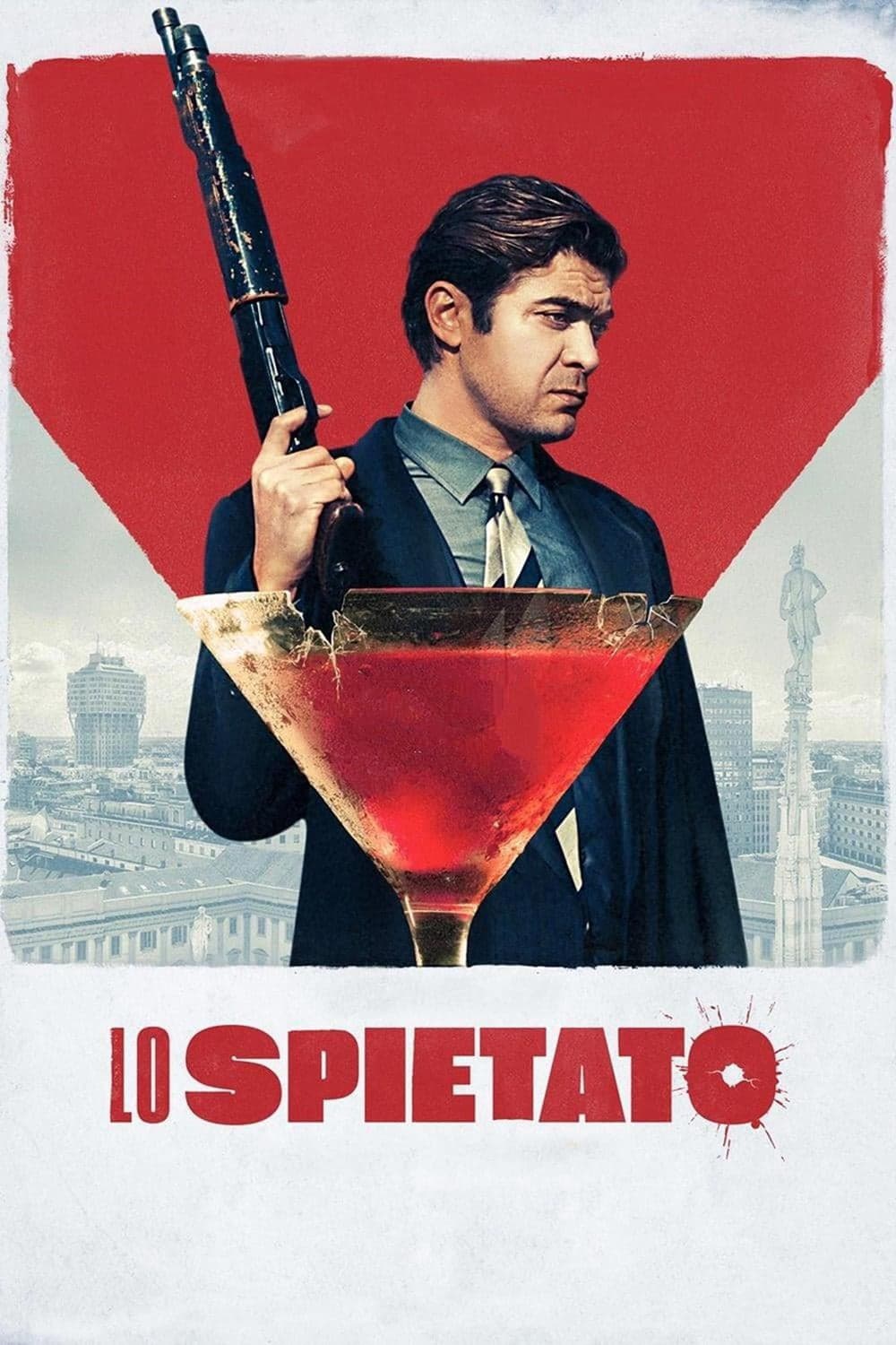 Lo Spietato – The Ruthless (2019)