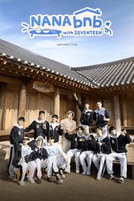 NANA bnb cùng SEVENTEEN - NANA bnb with SEVENTEEN (2025)
