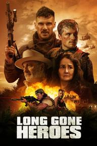 Những Người Hùng Đã Khuất - Long Gone Heroes (2024)