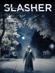 Tàn sát: Bữa tiệc tội lỗi - Slasher (2016)