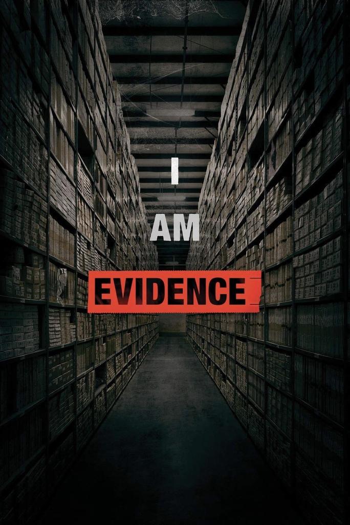 Tôi Là Bằng Chứng - I Am Evidence (2017)