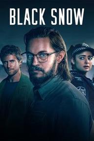 Tuyết Đen (Phần 2) - Black Snow (Season 2) (2025)