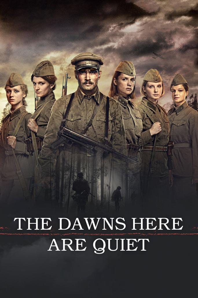 Và Nơi Đây Bình Minh Yên Tĩnh - The Dawns Here Are Quiet (2015)