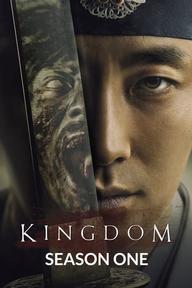 Vương triều xác sống (Phần 1) - Kingdom (Season 1) (1999)